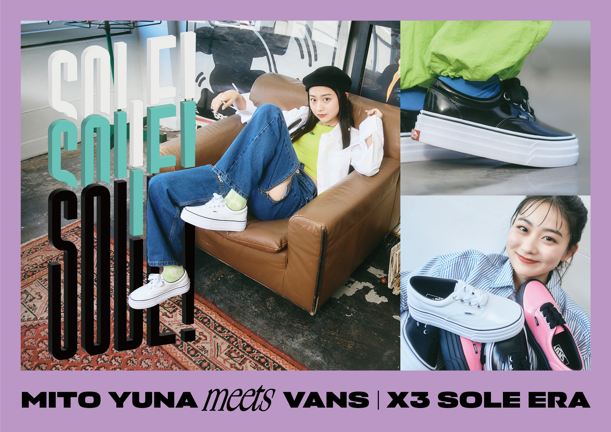 MITO YUNA meets VANS | X3 SOLE ERA